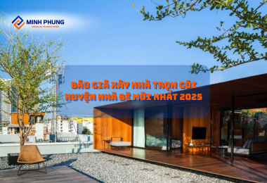 BÁO GIÁ XÂY NHÀ TRỌN GÓI NHÀ BÈ 2025