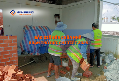 BÁO GIÁ SỬA NHÀ QUẬN THỦ ĐỨC MỚI NHẤT 2025