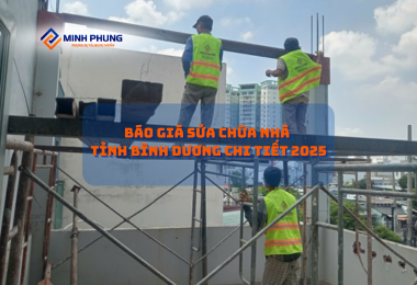 BÁO GIÁ CẢI TẠO NHÀ TỈNH BÌNH DƯƠNG TRỌN GÓI 2025 – CÔNG TY CẢI TẠO NHÀ TPHCM MINH PHỤNG: ĐỒNG HÀNH KIẾN TẠO KHÔNG GIAN SỐNG MỚI!