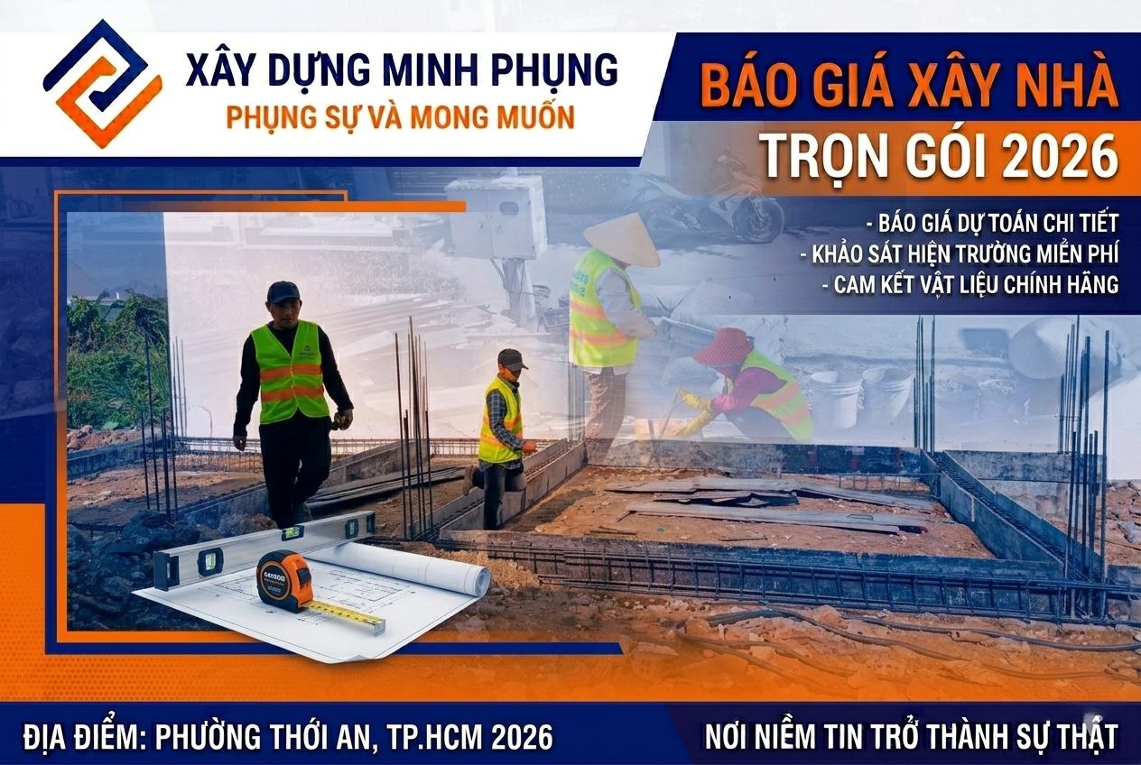 Báo Giá Xây Nhà Trọn Gói Phường Thới An 2026 – Chi Phí & Thủ Tục Mới Nhất