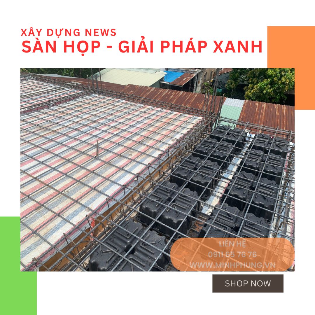 HỌP SÀN - GIẢI PHÁP XANH NGÀNH XÂY DỰNG