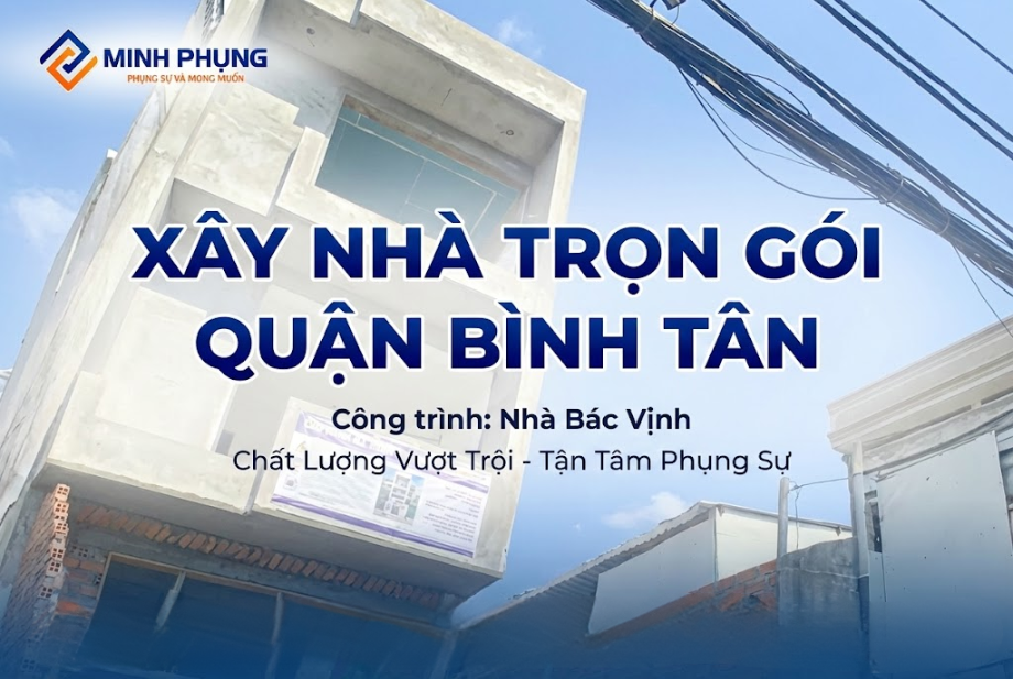 Xây Nhà Trọn Gói Chìa Khóa Trao Tay Bình Tân | Nhà 1 Trệt 2 Lầu 2026